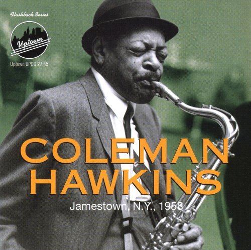 Coleman Hawkins/Jamestown N.Y. 1958