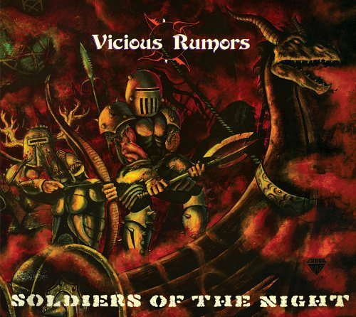 Vicious Rumors/Soldiers Of The Night