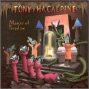 Tony Macalpine/Master Of Paradise