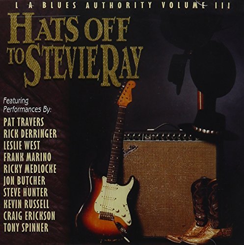 L.A. Blues Authority/Vol. 3-Hats Off To Stevie Ray@L.A. Blues Authority