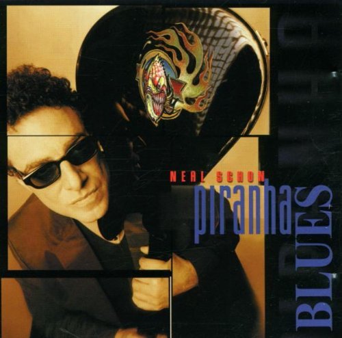 Neal Schon Piranha Blues Piranha Blues 