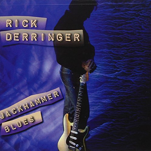 Rick Derringer Jackhammer Blues 