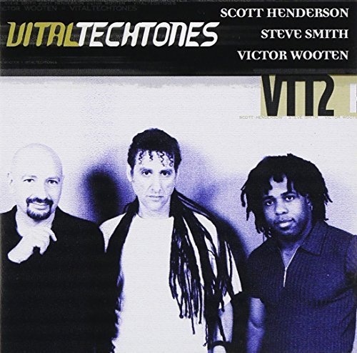 Henderson/Smith/Wooten/Vol. 2-Vital Tech Tones