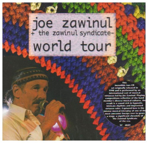 Joe & The Zawinul Synd Zawinul/World Tour@2 Cd Set