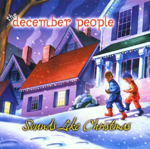 December People/Sounds Like Christmas