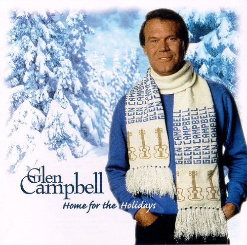 Glen Campbell/Home For The Holidays