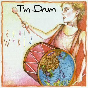 Tin Drum/Real World