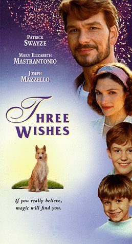 Three Wishes/Swayze/Mastrantonio/Mazzello/G@Clr/Cc/Dss@Pg