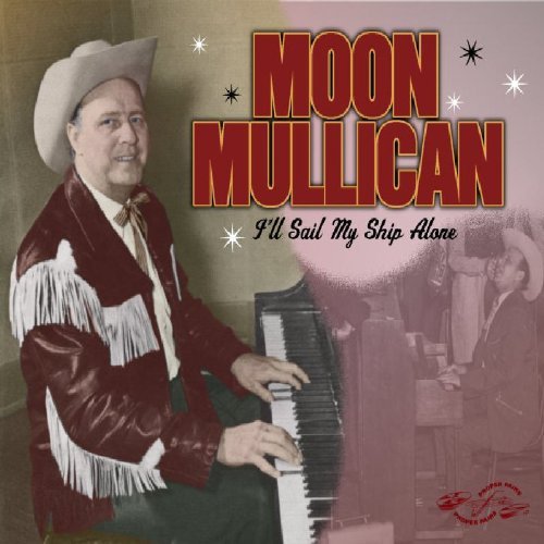 Moon Mullican Ill Sail My Ship Alone Import Gbr 2 CD Set 