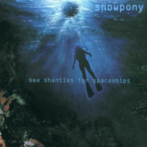 Snowpony/Sea Shanties For Spaceships