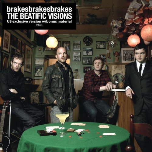 Brakesbrakesbrakes/Beatific Visions