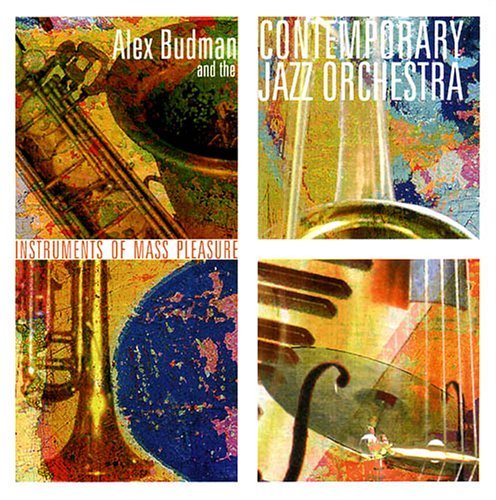 Alex Contemporary Jazz Budman/Instruments Of Mass Pleasure