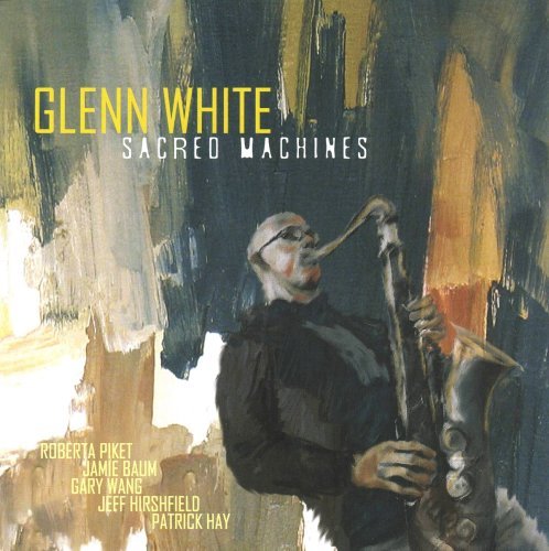 Glenn White/Sacred Machines