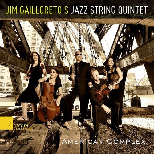 Jim Jazz String Qui Gailloreto/American Complex