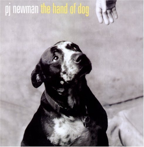 Pj Newman/Hand Of Dog