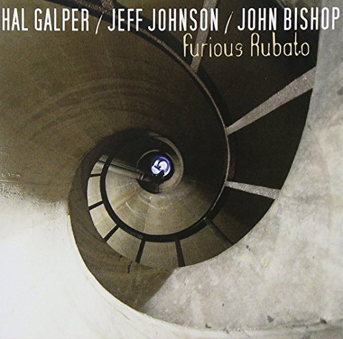 Galper/Johnson/Bishop/Furious Rubato
