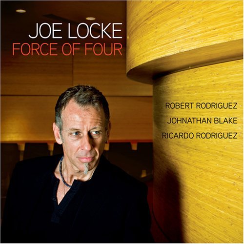 Joe Locke Force Of Four 