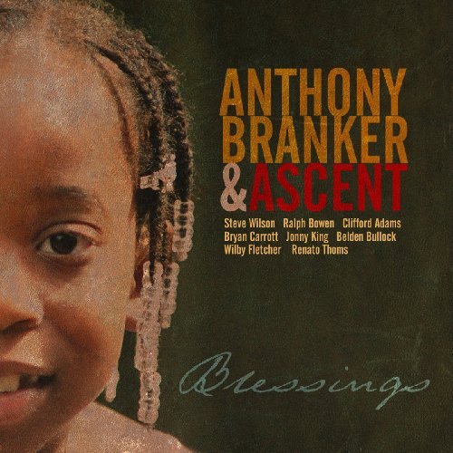 Anthony Branker/Blessings