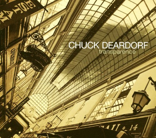 Chuck Deardorf/Transparence