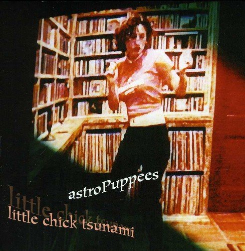 Astropuppees/Little Chick Tsunami@Import-Gbr