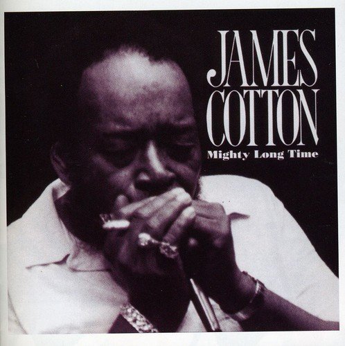 James Cotton/Mighty Long Time@Import-Gbr