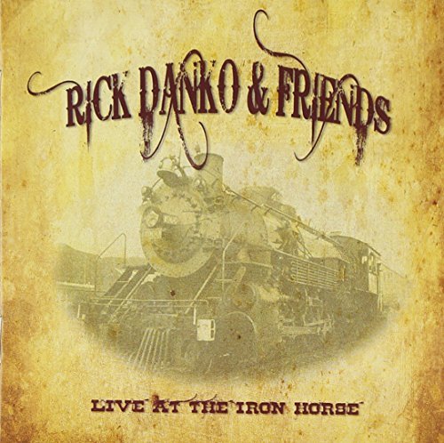 Rick & Friends Danko/Iron Horse Northhampton 1995