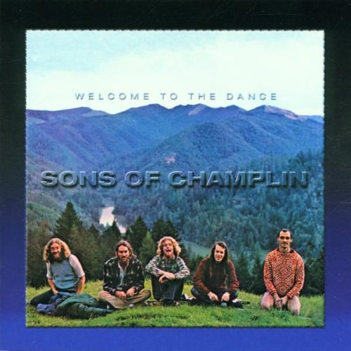 Sons Of Champlin Welcome To The Dance Import Gbr 