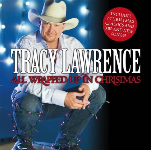 Tracy Lawrence All Wrapped Up In Christmas 