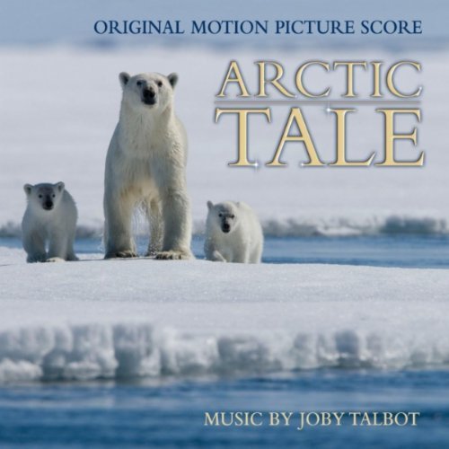 Arctic Tale/Score