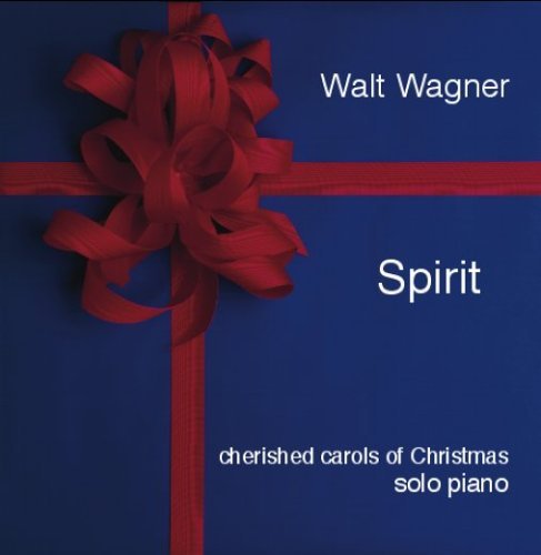 Walt Wagner/Spirit-Cherished Carols Of Chr