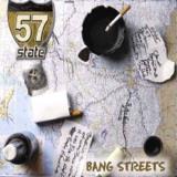 57 State Bang Streets 