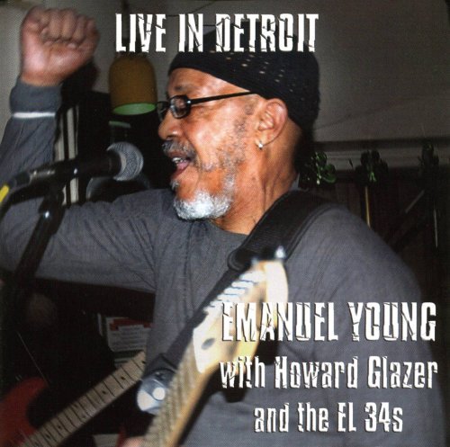 Emanuel Young/Live In Detroit Emanuel Young