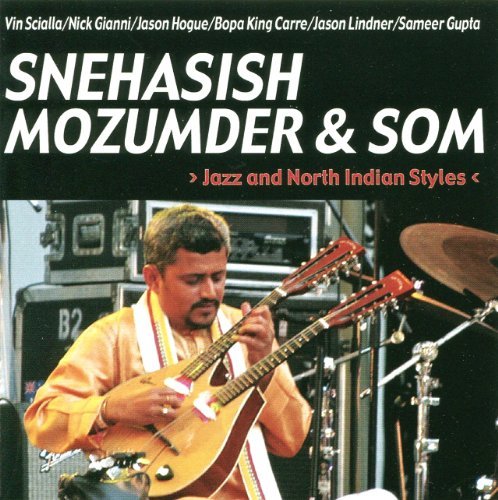 Snehasish & Som Mozunder/Free Jazz & North Indian Fusio
