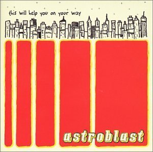 Astroblast/This Will Help You On Your Way