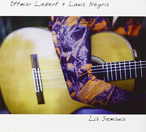 Ottmar & Luna Negra Liebert/La Semana