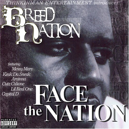 Breed Nation/Face The Nation@Explicit Version