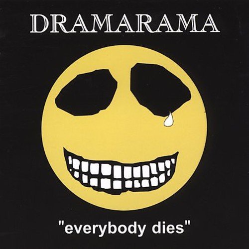 Dramarama/Everybody Dies@Everybody Dies