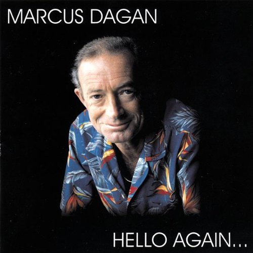 Marcus Dagan/Hello Again