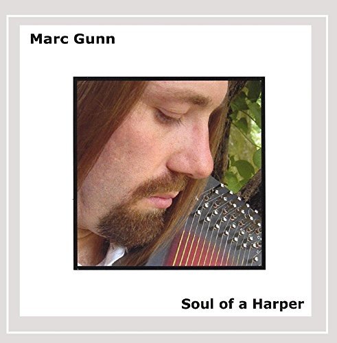 Marc Gunn/Soul Of A Harper