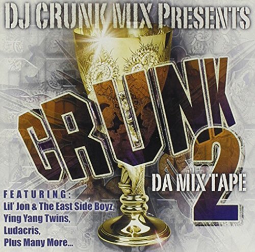 Dj Crunk Mix/Crunk Da Mix Tape 2
