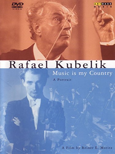 Rafael Kubelik/Music Is My Country