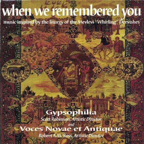Gypsophilia/Voces Novae Et Ant/When We Remembered You