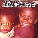 Jay Black/Real Ghetto@Explicit Version