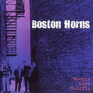 Boston Horns/Boogie Stop Shuffle