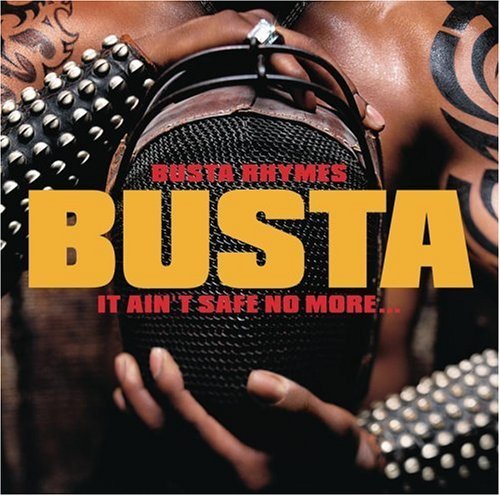 Busta Rhymes/It Ain'T Safe No More@Clean Version