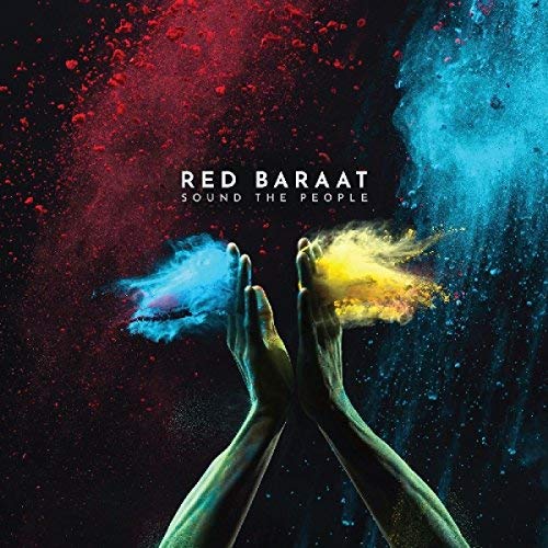 Red Baraat/Sound The People
