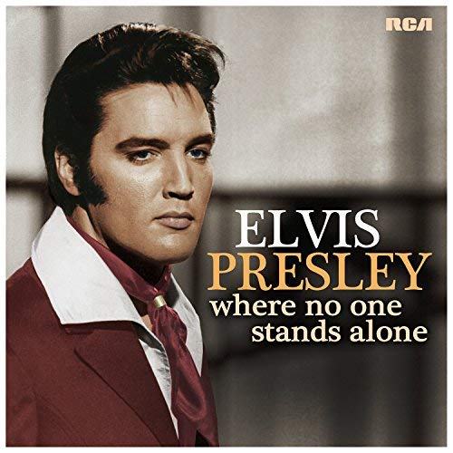 Elvis Presley/Where No One Stands Alone
