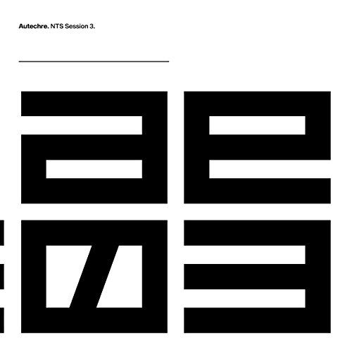 Autechre/Nts Sessions 3@Indie Exclusive