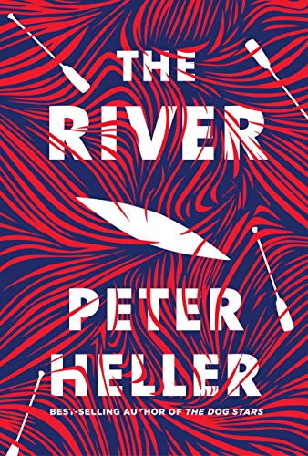 Peter Heller/The River