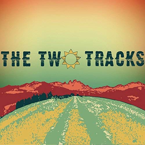 The Two Tracks/The Two Tracks